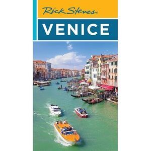 Rick Steves Venice -- Rick Steves